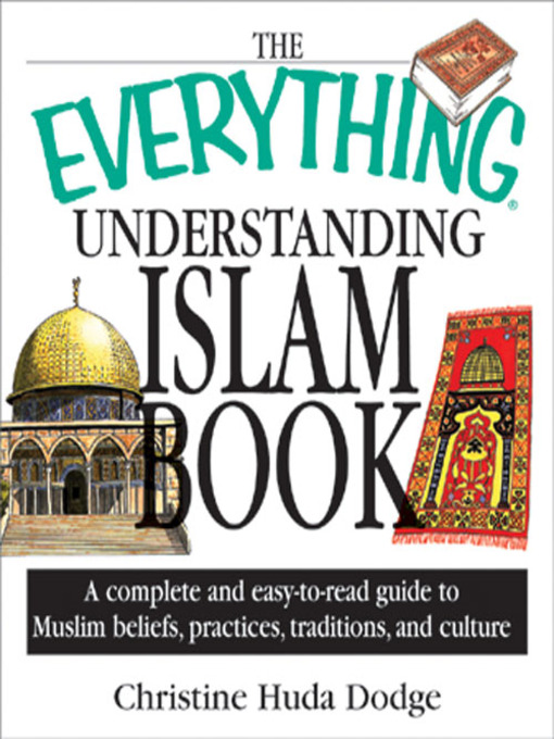 Title details for The Everything Understanding Islam Book by Christine Huda Dodge - Available